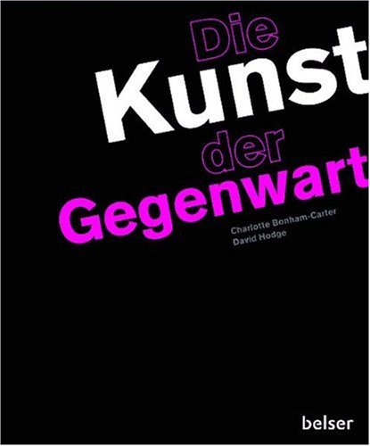 Stock image for Die Kunst der Gegenwart for sale by medimops