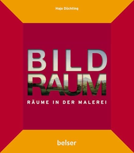 9783763025527: Bildraum: Rume in der Malerei