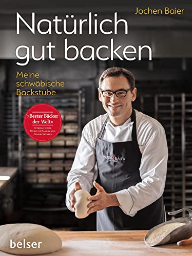 9783763028610: Natrlich gut backen: Meine schwbische Backstube