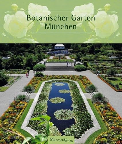 9783763040131: Botanischer Garten Mnchen