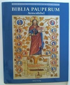 Biblia pauperum. Die Bilderhandschrift des Codex Palatinus Latinus 871 im Besitz der Biblioteca A...