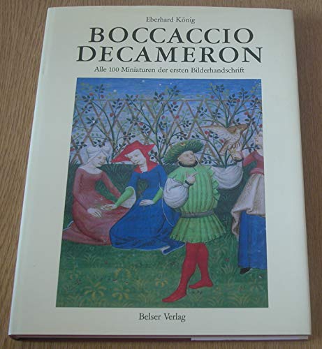 Boccaccio Decameron. Alle 100 Miniaturen der ersten Bilderhandschrift.