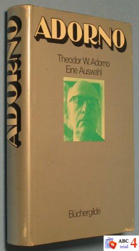 Theodor W. Adorno, Eine Auswahl, - Tiedemann, Rolf (Hg.)