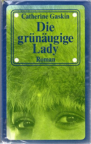 Stock image for Die grnugige Lady : Roman. for sale by Versandantiquariat Felix Mcke