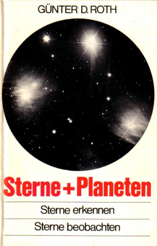Beispielbild fr Sterne + Planeten - Sterne erkennen - Sterne beobachten - bk1444 zum Verkauf von Versandantiquariat Felix Mcke