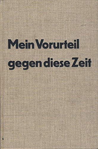 Stock image for Mein Vorurteil gegen diese Zeit. 100 Holzschnitte von Karl Rssing. for sale by Rotes Antiquariat Wien