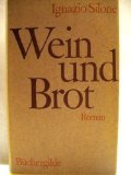 Beispielbild fr Wein und Brot : Roman. [Aus d. Italien. bers. von Hanna Dehio] zum Verkauf von Versandantiquariat Schfer