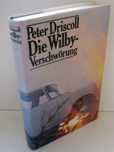 9783763219483: Die Wilby-Verschwrung - Peter Driscoll