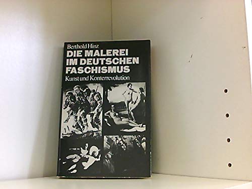 9783763219568: Die Malerei im deutschen Faschismus - Kunst und Konterrevolution