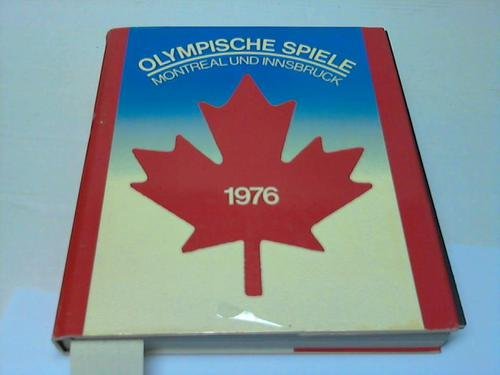 Stock image for Olympische Spiele 1976. Montreal und Innsbruck for sale by Antiquariat Knacke