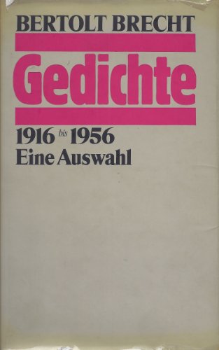 Beispielbild fr Gedichte 1916 bis 1956: Eine Auswahl. zum Verkauf von Versandantiquariat Felix Mcke