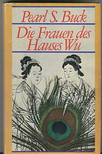 Stock image for Die Frauen des Hauses Wu for sale by Antiquariat Smock