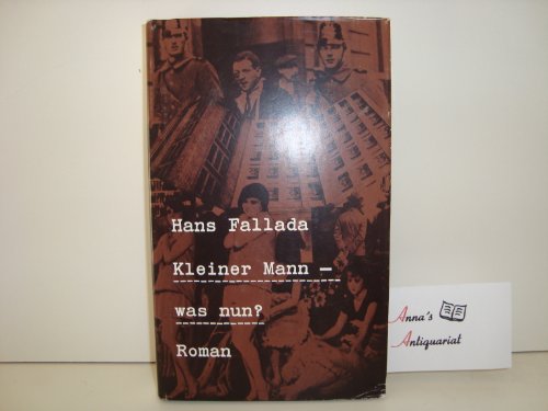 Kleiner Mann - aas nun? (9783763220632) by Hans Fallada