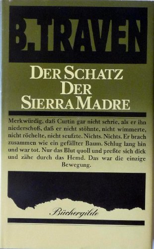 Beispielbild fr Traven, B.: Werkausgabe; Teil: Bd. 4., Der Schatz der Sierra Madre zum Verkauf von Versandantiquariat Schfer