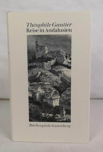 Beispielbild fr Reise in Andalusien. Mit 28 Holzstichen von Gustave Dor. zum Verkauf von ABC Antiquariat, Einzelunternehmen