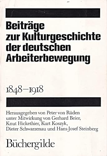 Beispielbild für Beiträge zur Kulturgeschichte der deutschen Arbeiterbewegung. Dokumente und Materialien zur Kulturge zum Verkauf von medimops