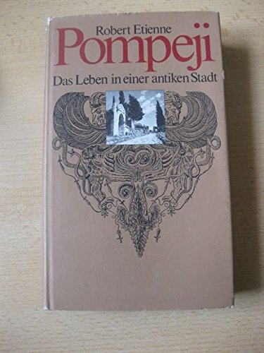 9783763222179: Pompeji. Das Leben in einer antiken Stadt