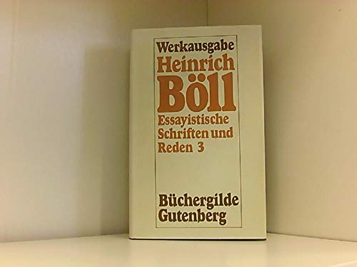Stock image for Heinrich Bll Werke - Band 9 - Essayistische Schriften und Reden 3 / 1973-1978 for sale by medimops