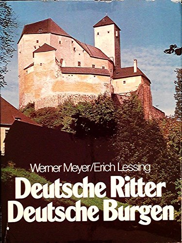 Imagen de archivo de Deutsche Ritter, deutsche Burgen. a la venta por medimops