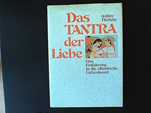 Beispielbild fr Das Tantra der Liebe zum Verkauf von medimops