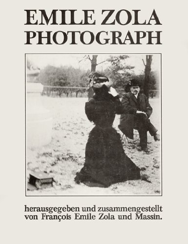 Beispielbild fr Emile Zola Photograph. Eine Autobiographie in 480 Bildern. Deutsch von Ulrike Bergweiler. zum Verkauf von medimops