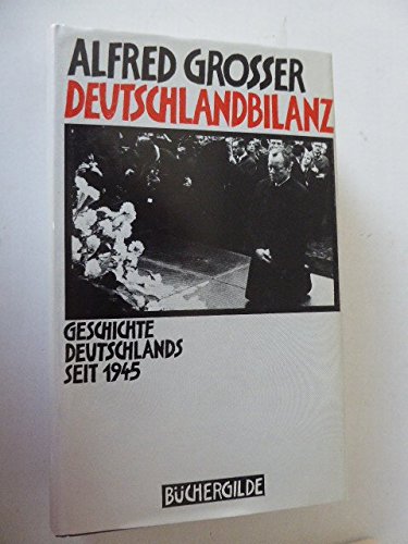 9783763224760: Deutschlandbilanz Geschichte Deutschlands seit 1945.