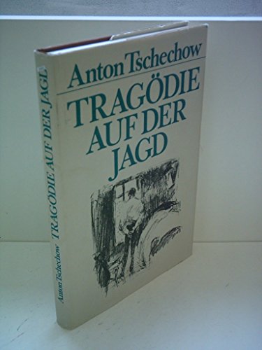 Stock image for Tragdie auf der Jagd for sale by Versandantiquariat Felix Mcke