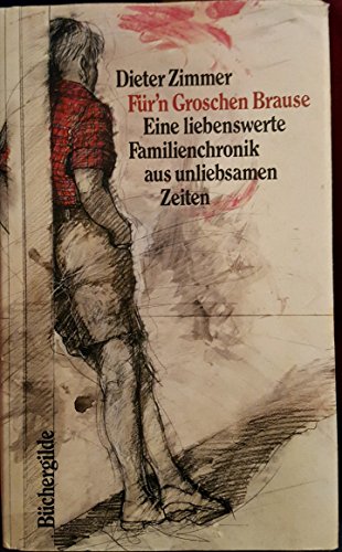 Beispielbild fr Frn Groschen Brause : Eine liebenswerte Familienchronik aus unliebsamen Zeiten. zum Verkauf von medimops