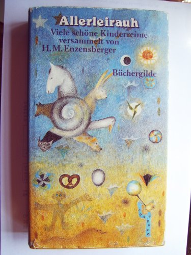 Stock image for Allerleirauh - Vieleschne Kinderreime versammelt von Hans Magnus Enzensberger, for sale by medimops