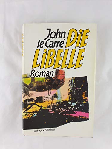 Beispielbild fr Die Libelle : Roman. Aus d. Engl. von Werner Peterich zum Verkauf von Antiquariat Buchhandel Daniel Viertel