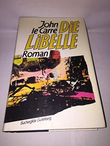 9783763229338: Die Libelle : Roman : Aus dem Englischen von Werner Peterich