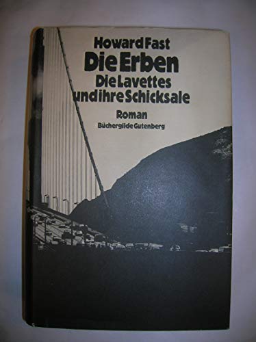 Stock image for Die Erben : Roman / aus d. Amerikan. bertr. von Karl A. Klewer. Lizenzausg. for sale by Antiquariat + Buchhandlung Bcher-Quell