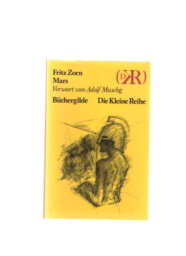 9783763230839: Mars. [Gebundene Ausgabe] by Zorn, Fritz [Edizione Tedesca]