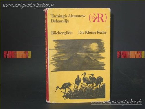 Stock image for Dshamilja : Erzhlung. for sale by Antiquariat Armebooks