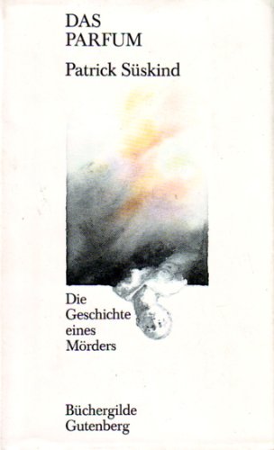 Stock image for Das Parfum: Die Geschichte eines Mrders for sale by Versandantiquariat Felix Mcke