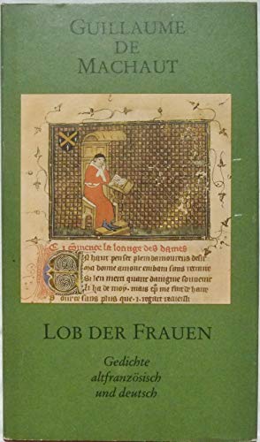 9783763233984: Lob der Frauen : Gedichte ; altfranzsisch und deutsch