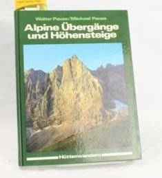 Stock image for Alpine bergnge und Hhensteige. Httenwandern. Band 2. for sale by Antiquariat Nam, UstId: DE164665634