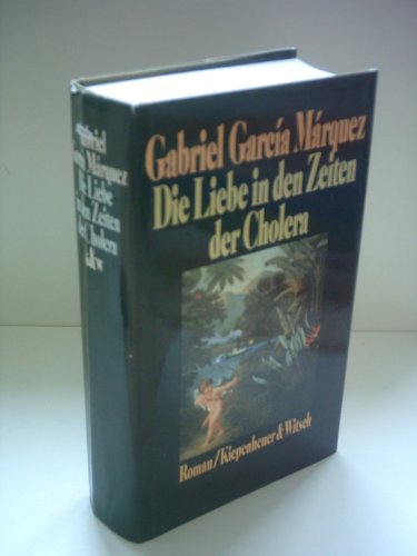 Imagen de archivo de Gabriel Garcia Marquez: Die Liebe in den Zeiten der Cholera a la venta por Versandantiquariat Felix Mcke