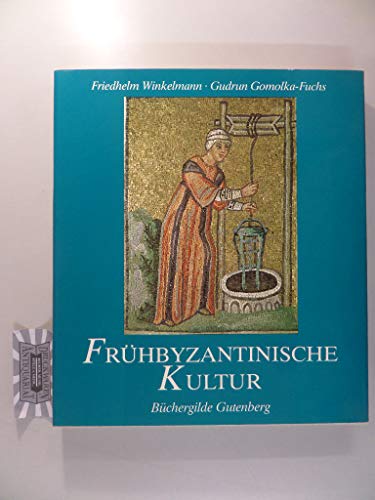 9783763235254: Frhbyzantinische Kultur.