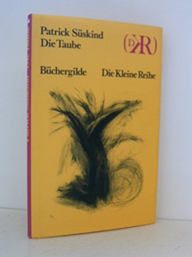Stock image for Die Taube (Die kleine Reihe) for sale by medimops