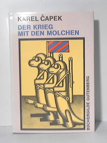 Der Krieg mit den Molchen. - Karel Capek