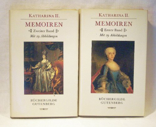 Memoiren. Erster und zweiter Band. Mit je 29 Abbildungen. Aus dem Französischen und Russischen übertragen von Erich Boehme. Neu durchgesehende Fassung. Herausgegeben und mit einem Nachwort und Anmerkungen versehen von Annelies Graßhoff. Mit der Vorrede von Alexander Herzen zur Erstausgabe von 1859. Buchgestaltung von Walter Schiller. - Katharina II. [die Große]; Graßhoff, Annelies (Hrsg.)