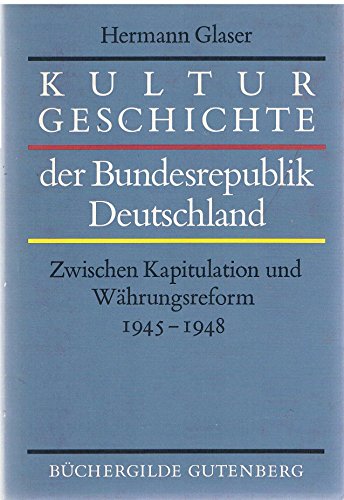 Beispielbild fr Kulturgeschichte der Bundesrepublik Deutschland. zum Verkauf von Bojara & Bojara-Kellinghaus OHG