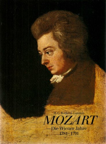 Beispielbild fr Mozart - Die Wiener Jahre 1781 - 1791. zum Verkauf von medimops