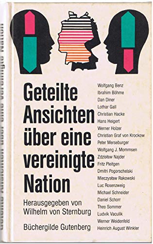 Beispielbild fr Geteilte Ansichten ber eine vereinigte Nation. Ein Buch ber Deutschland. zum Verkauf von Bernhard Kiewel Rare Books