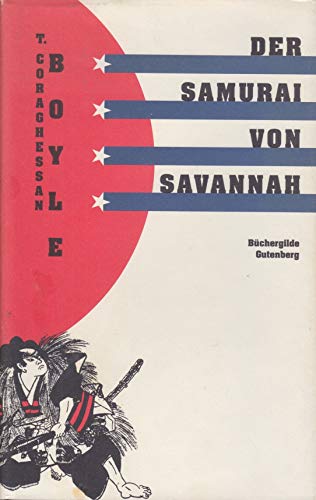 9783763241538: Der Samurai von Savannah - Coraghessan Boyle, Tom