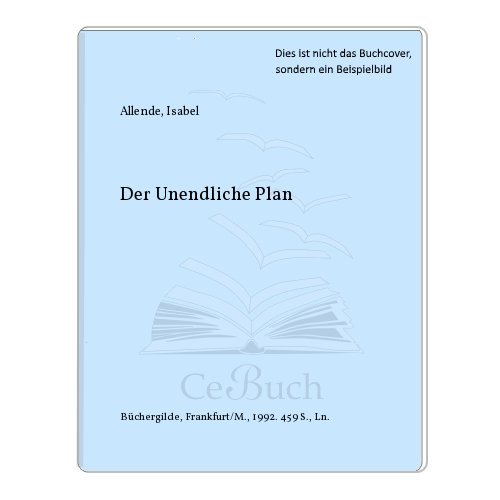 Der unendliche Plan - Roman - Allende, Isabel