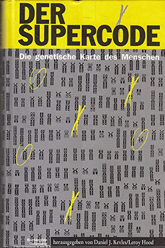 Stock image for Der Supercode. Die genetische Karte des Menschen. Aus dem Amerikanischen von Gnther Kirchberger und Rainer von Savigny. for sale by Mephisto-Antiquariat