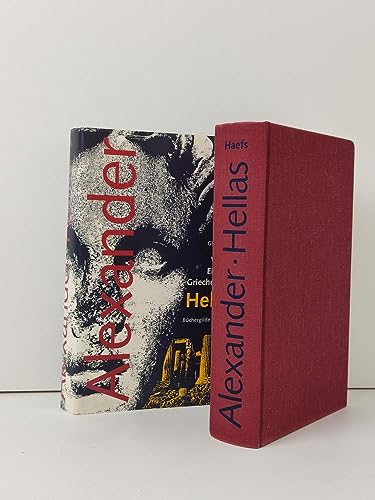 Stock image for Alexander, Der Roman der Einigung Griechenlands, Hellas, Mit Karten, [Hardcover] Gisbert Haefs and Alexander for sale by tomsshop.eu