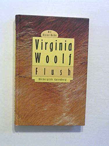 Flush, Eine Biographie, Mit Abb., Nachbemerkung: Klaus Reichert, Aus dem Englischen von Karin Kersten, - Woolf, Virginia